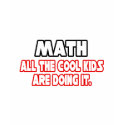 Math...Cool Kids t-shirts