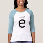Math, e t-shirts