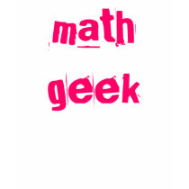 Math Geek Tee Shirt