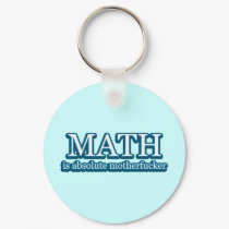 Math Is Absolute Mofo keychains