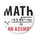 math is an asshole magnets by Tomaniac math is an asshole magnets