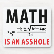 math is an asshole mousepads