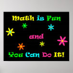 Math is Fun and You Can Do It posters
