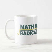 Math is Radical Mug