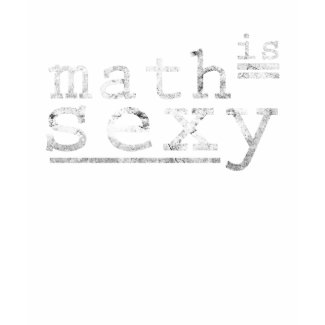 Math Is Sexy EDUN LIVE T-Shirt shirt