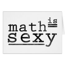 Math Is Sexy Greeting Card