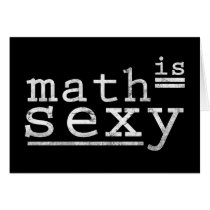 Math Is Sexy Greeting Card