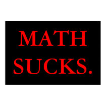 Math Sucks. posters