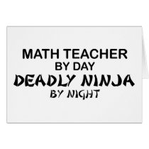 Math Teacher Deadly Ninja by Night Cards