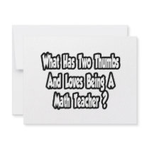 Math Teacher Joke...Two Thumbs invitations