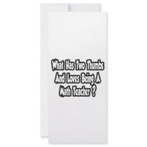 Math Teacher Joke...Two Thumbs rack cards