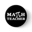 Math Teacher PI buttons by teachertees Math Teacher PI buttons