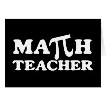 Math Teacher PI Greeting Card