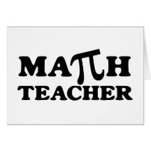 Math Teacher PI Greeting Cards