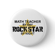 Math Teacher Rock Star Button