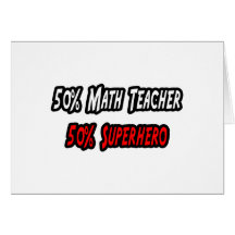 Math Teacher / Superhero Card