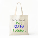 Math Teacher Tote Bags