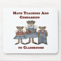 Math Teachers Add Compassion to Classrooms mousepads by robynsnest Math Teachers Add Compassion to Classrooms mousepads
