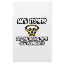 Math Teachers...Like Regular People, Only Smarter Custom Stationery