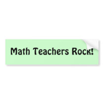 Math Teachers Rock! bumper stickers