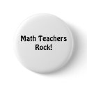 Math Teachers Rock! buttons