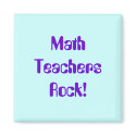 Math Teachers Rock Magnet