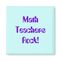 Math Teachers Rock Magnet