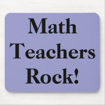Math Teachers Rock! Mousepads