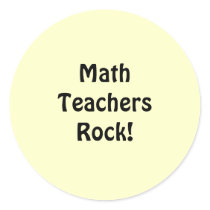 Math Teachers Rock! stickers