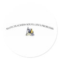 Math Teachers Solve Life's Problems stickers