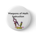 math tools, Weapons of Math Instruction Pins