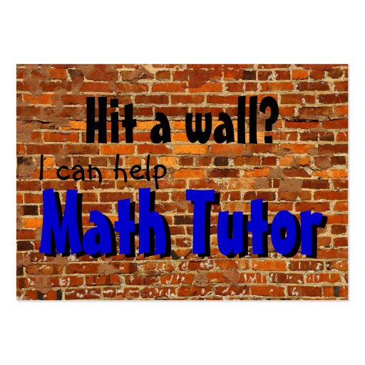 Math Tutor ... hit a wall? Business Card Template (front side)
