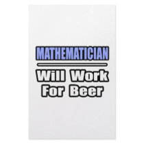 Mathematician...Will Work For Beer stationery by Mathematician_Shirts Mathematician...Will Work For Beer stationery