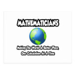 Mathematicians...Making the World a Better Place Post Cards