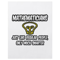 Mathematicians...Regular People, Only Smarter Flyer