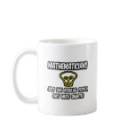 Mathematicians...Regular People, Only Smarter mugs
