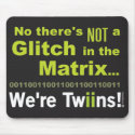 Matrix Twins mousepads by Conspiracy_Theory Matrix Twins mousepads