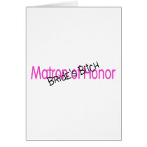 Matron of Honor Brides Bitch Pink Black Card