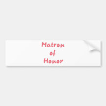 Matron of Honor Bumper Sticker