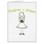 Matron of Honor Greeting Card