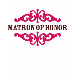 Matron of Honor (Hot Pink & Chocolate Brown) shirt