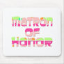 Matron of Honor Tees and Gifts Mouse Pads