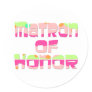 Matron of Honor Tees and Gifts Round Stickers