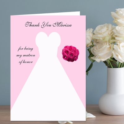 Matron of Honor Thank You Card -- Gown