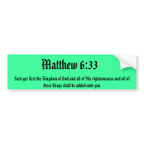 Matt 6:33 bumper stickers