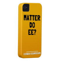 Matter Do Ee? A Cornish Soundboard Case Case-mate Iphone 4 Case