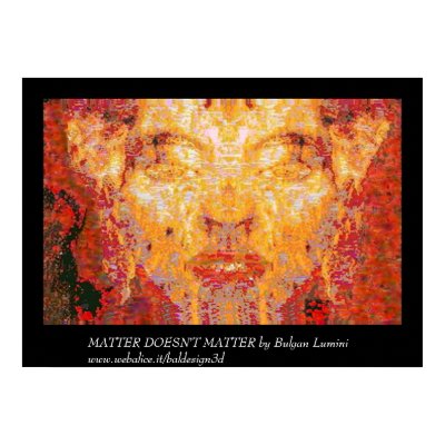 MATTER DOESN'T MATTER POSTER by bulgan_lumini
