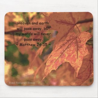 Matthew 24:35 mouse pads