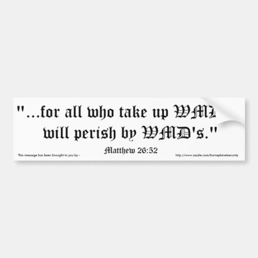 Matthew 26:52 - bumper sticker