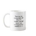 Matthew 2 11, They saw the young child with M... mugs by FollowingJesus Matthew 2 11, They saw the young child with M... mugs